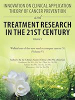 Innovation on Clinical Application Theory of Cancer Prevention and Treatment Research in the 21St Century