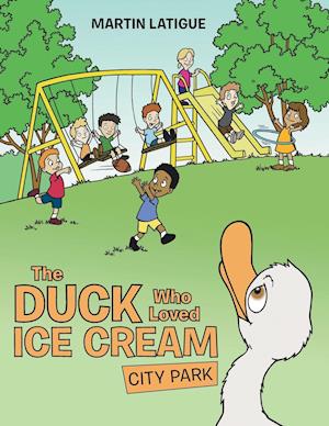 The Duck Who Loved Ice Cream