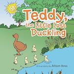 Teddy, the Little Lost Duckling