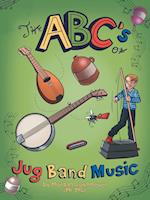 The Abc's of Jug Band Music