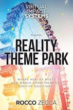 Reality Theme Park