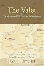 The Valet, Aka the Adventures of Will Ferrell and the Scandinavian