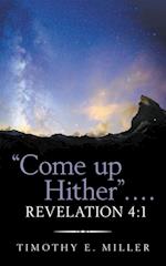 'Come up Hither' . . . . Revelation 4:1