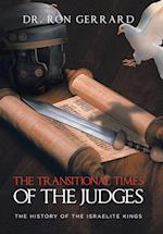The Transitional Times of the Judges