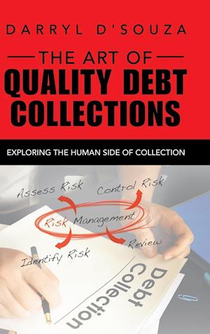 The Art of Quality Debt Collections