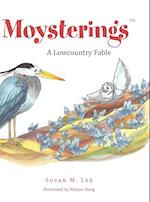 Moysterings: A Lowcountry Fable 