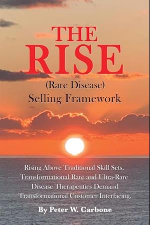 Rise (Rare Disease) Selling Framework