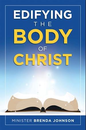 Edifying the Body of Christ