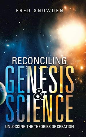 Reconciling Genesis & Science