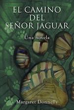 El Camino Del Señor Jaguar