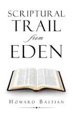 Scriptural  Trail  from Eden