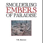 Smoldering Embers of Paradise