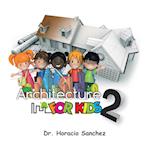 Architecture for Kids 2 