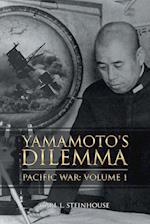 Yamamoto's Dilemma