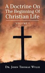 Doctrine on                                                                                                                    the Beginning of Christian Life