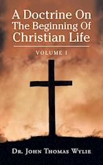 A Doctrine on the Beginning of Christian Life