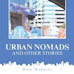Urban Nomads and Other Stories 