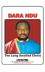 Dara Ndu: the Long-Awaited Christ