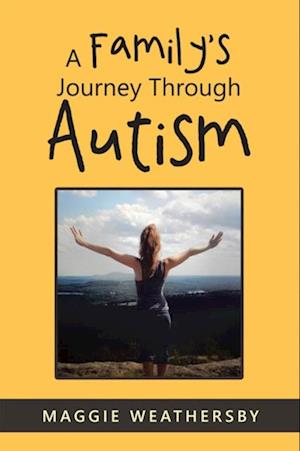 Family's Journey Through Autism