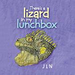 There's a Lizard in My Lunchbox 