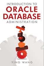 Introduction to Oracle Database Administration 