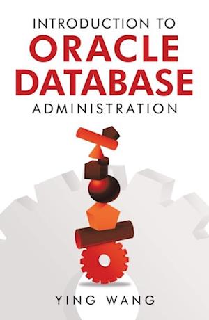 Introduction to Oracle Database Administration