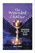 The Wounded Chalice