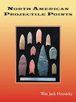 North American Projectile Points 