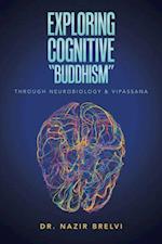 Exploring Cognitive 'Buddhism'