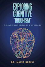 Exploring Cognitive "Buddhism"