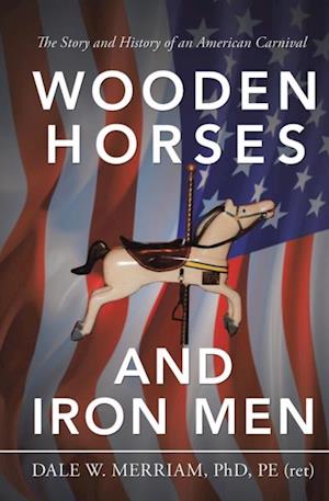 Wooden Horses and Iron Men