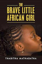 The Brave Little African Girl 
