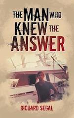 The Man Who Knew the Answer 