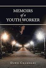 Memoirs of a Youth Worker 