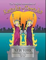 The Magical Adventures of Katinka & Darinka: New York 