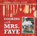 Cooking with Mrs. Faye