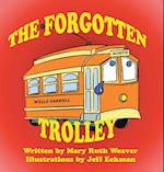 The Forgotten Trolley 