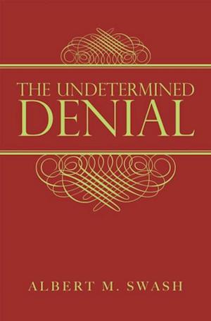 Undetermined Denial