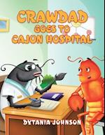 Crawdad Goes to Cajun Hospital 