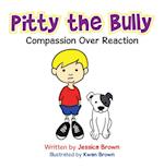 Pitty the Bully