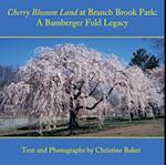 Cherry Blossom Land at Branch Brook Park