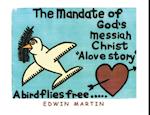 Mandate of God's Messiah-Christ