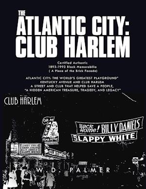 The Atlantic City: Club Harlem