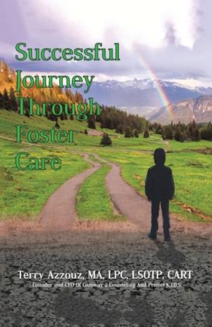 Successful Journey Through Foster Care