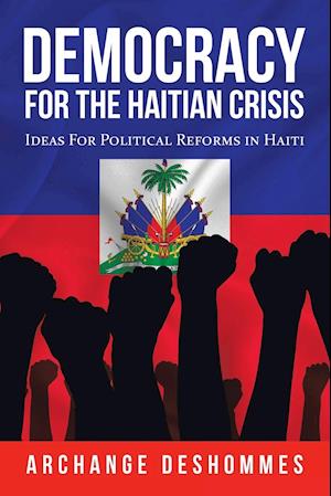 Democracy for the Haitian Crisis