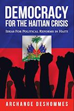 Democracy for the Haitian Crisis