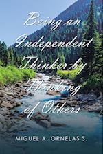 Being an Independent Thinker by Thinking of Others 