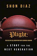 Plight: a Story for the Next Generation