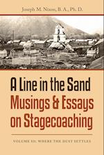 A Line in the Sand Musings & Essays on Stagecoaching