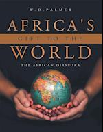 Africa's Gift to the World